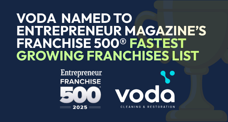 Voda Cleaning And Restoration Named To Entrepreneur Magazines Franchsie Gastest Growing Franchise List