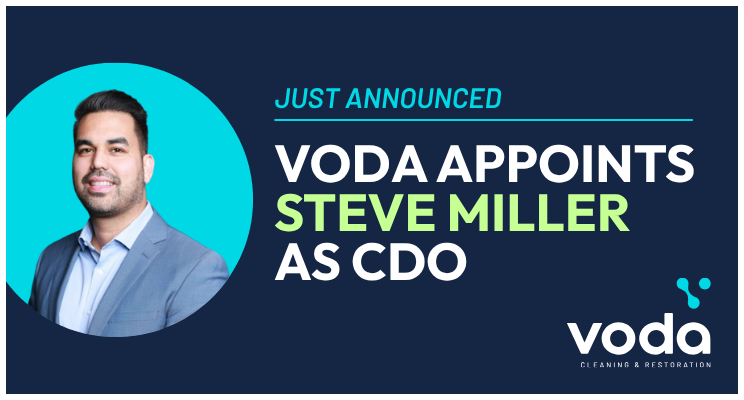 Voda Cleaning And Restoration Appoints Steve Miller As Chief Development Officer